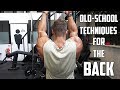 BACK Workout with Old-School Techniques - Tips and Advice