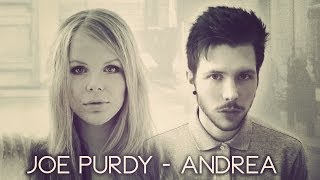 Natalie Lungley - Andrea || Joe Purdy Cover