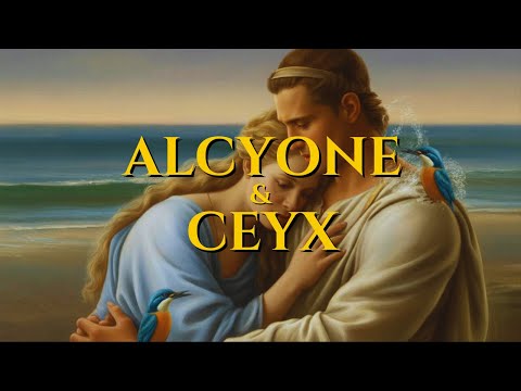 Alcyone & Ceyx: Love Through Storms | Greek Mythology Love Story & Tragic Romance To Fall Asleep To