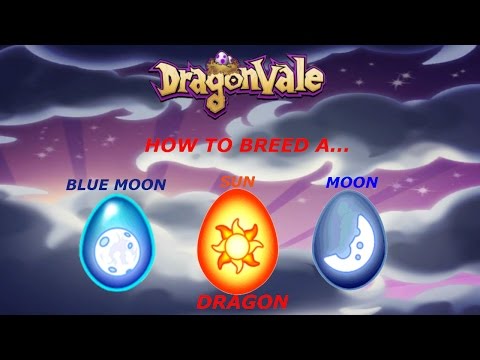 {Dragonvale} How to breed a Blue Moon, Sun, and Moon dragon! {2016}