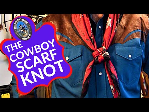 HOW TO TIE THE COWBOY SCARF KNOT