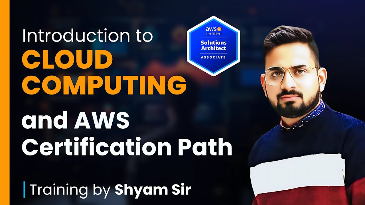 Day-1 Introduction to Cloud Computing & AWS Certification Path | AWS Cloud Training in Hindi