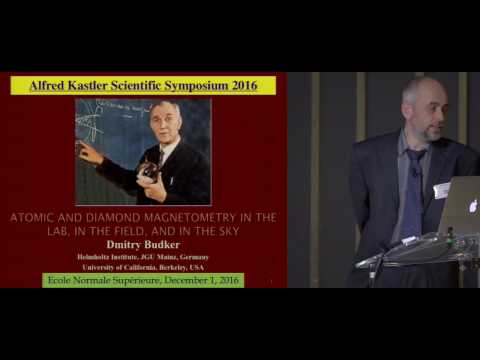Symposium Kastler - Dimitry Budker - Optical magnetometry in the lab, in the field and in the sky