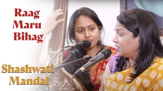 Raag Maru Bihag | Shashwati Mandal | Bazm e Khas#classicalmusic