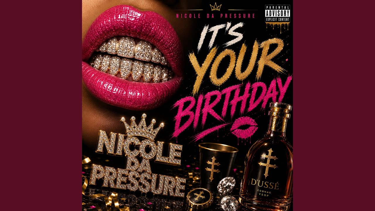 It's Your Birthday — Nicole Da Pressure