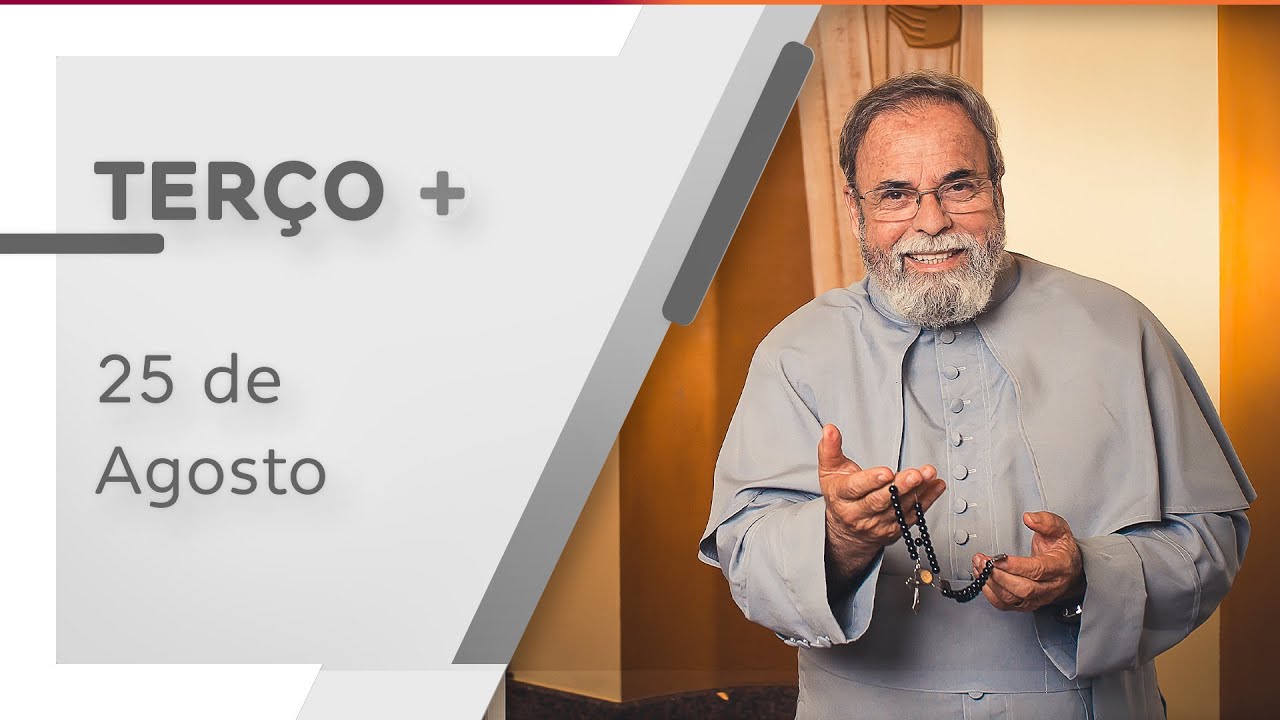 Terço de Aparecida com Pe. Antonio Maria - 25 de Agosto 2021