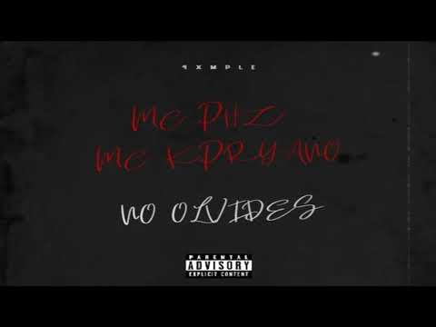 MC PHZ feat MC KPRYANO - NO OLVIDES