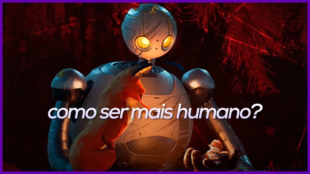 A NOSSA HUMANIDADE SEGUE EM RISCO | Robô Selvagem