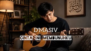 Download lagu CINTA INI MEMBUNUHKU(D'MASIV)-FULL LIRIK COVER GITAR AKUSTIK #dmasiv #covergitar #covergitarakustik  mp3