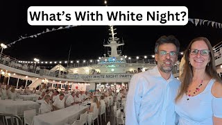 Azamara White Night: What It REALLY Is, What to Wear, Food, Weather Backup & What to Expect