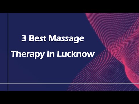 3 Best Massage therapy in Lucknow, Uttar Pradesh 2025 | Massage therapy