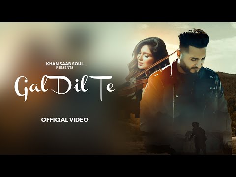 Gal Dil Te