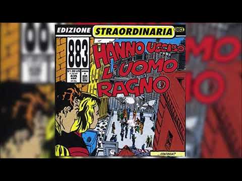 05 Hanno ucciso l'uomo ragno - Hanno ucciso l'uomo ragno - 883