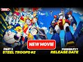Doraemon Movie Steel Troops 2 Release Date Anime Abhay