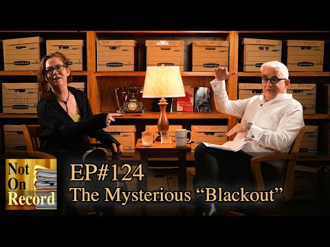 EP#124 | The Mysterious "Blackout"