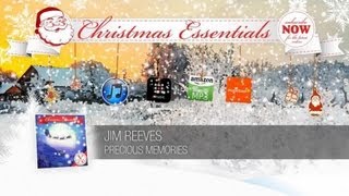 Jim Reeves - Precious Memories // Christmas Essentials