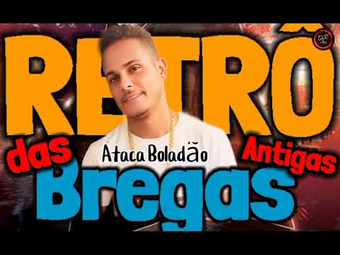 Retrô Bregas Das Antigas As Melhores - Ataca Boladão #bregadasantigas #emalta #viralvideo