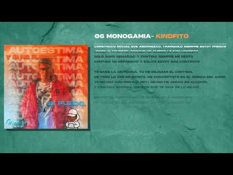 06 MONOGAMIA - KINDFITO (VIDEOLYRICS)