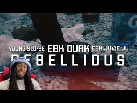 Young Slo-be x EBK Durk x EBK Juvie Ju - Rebellious (Official Video) reaction