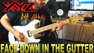 XYZ | Face Down In The Gutter | GUITAR COVER