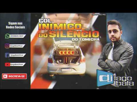 CD GOL INIMIGO DO SILÊNCIO DO TOMICHÁ DE UIRAPURU-MS (FUNK BASS) - DJ IAGO BALA