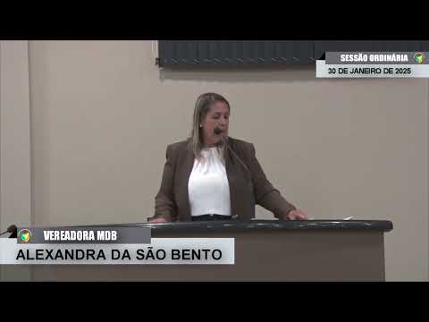 CMBTE - USO DE TRIBUNA PELA  VEREADORA ALEXANDRA DA SAO BENTO - MDB NA SESSÃO ORDINÁRIA DE 30/01/2025