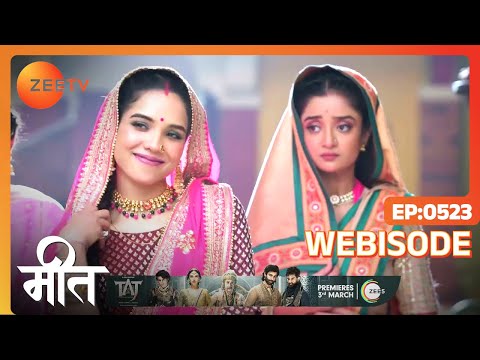 Meet - Hindi TV Serial - Ep 523 - Webisode - Ashi Singh, Shagun Pandey, Abha Parmar - Zee TV