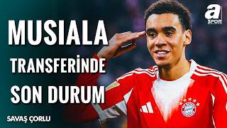 Savaş Çorlu Jamal Musiala Transferinin Detaylarını Paylaştı
