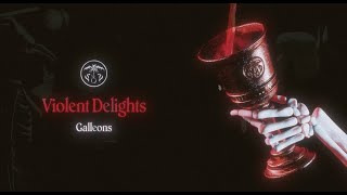 Galleons - Violent Delights (Official Visualizer)