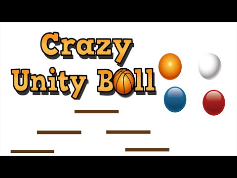 Crazy Unity Ball Video