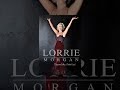 Lorrie Morgan: Beyond the Interview