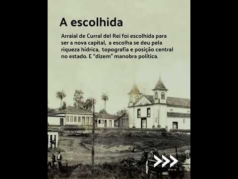 Minas Gerais: Como o arraial Curral Del Rei virou a capital de Minas Gerais