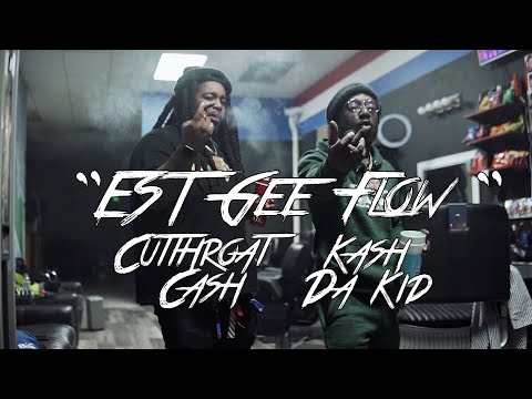Kash Da Kid X Cutthroat Cash | "EST Gee Flow" | Shot By; A.O Productions