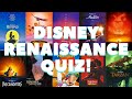 Disney Renaissance Quiz