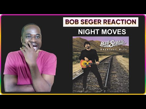 First time hearing Bob Seger & The Silver Bullet Band - Night Moves (Official Video) reaction