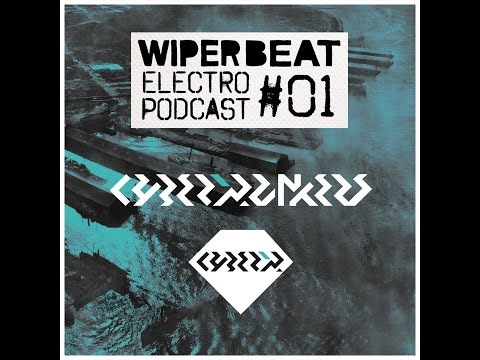 Wiperbeat Electropodcast #01: CYBERPUNKERS