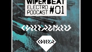 Wiperbeat Electropodcast #01: CYBERPUNKERS