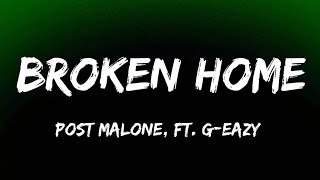 Download lagu G-Eazy & Post Malone - Broken Home ( Song Lyrics) mp3 Download lagu G-Eazy & Post Malone - Broken Home ( Song Lyrics) mp3