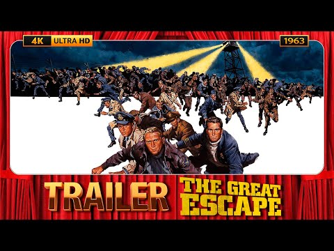 The Great Escape (1963) Official Trailer [4K-UHD]