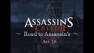 アサシンクリード2 Road to Assassin's アサシンへの道 Act 18 ［犬太＆ムアラ］