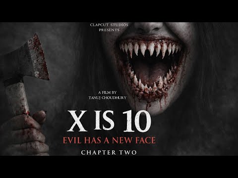 X is 10 : Evil has a new face (Horror Short Film) | ClapCut Studios | Chapter two