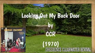 Lookin&#39; Out My Back Door (Lyrics) - CCR (Creedence CLearwater Revival) | Correct Lyrics