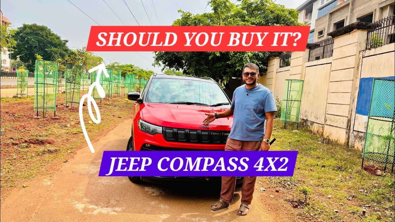 JEEP COMPASS 4X2 NIGHT EAGLE-  OWNERSHIP REVIEW