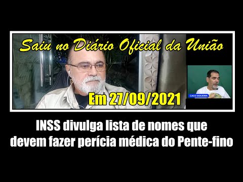 INSS divulga lista de nomes que devem fazer a perícia médica do Pente-fino - Saiu no Diário Oficial