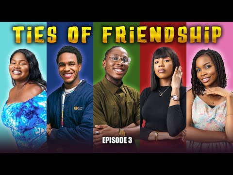 TIES OF FRIENDSHIP EPISODE 3 /Emmanuel Esiet, Inemesit Essien, Ella Nwaneto, Angel Alobele