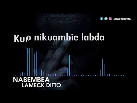 Lameck Ditto - Nabembea (Official Lyric Video)