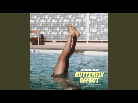 Butterfly Effect – Max Giesinger