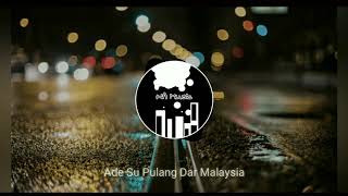 Download lagu Ade Su Pulang Dari Malaysia | Mantap!! (LHC Makassar) mp3
