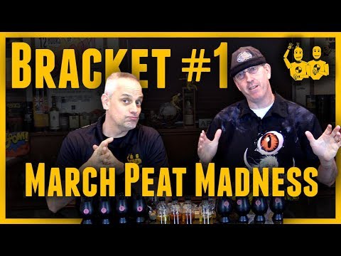 MARCH PEAT MADNESS Bracket #1...16 Bottle Blind Shootout #436