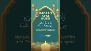 Bacaan Ayat Kursi dalam Tulisan Arap Latin Beserta dengan Artinya
